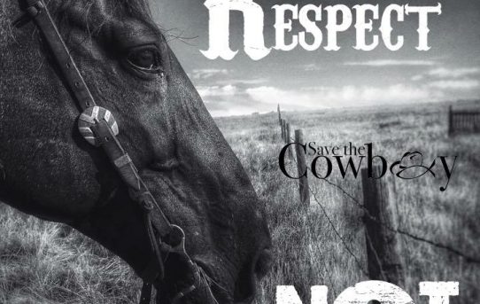 Be Someone Worth Respecting – Save the Cowboy